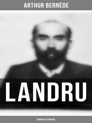 cover image of Landru (Roman historique)